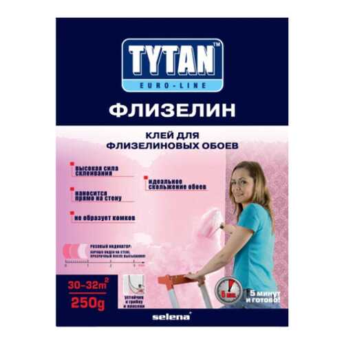 Клей обойный TYTAN EUROLINE ФЛИЗЕЛИН ф-0,250кг в Аксон